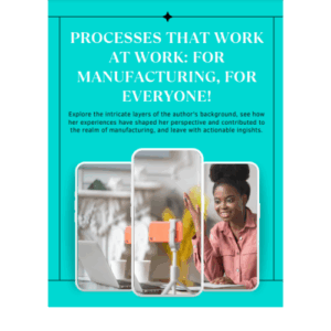 Course - Processes that Work at Work For Manufacturing